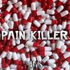 Pain Killer (Explicit) - Jarvis (UK)