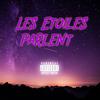 Les étoiles parlent (Explicit) - Veqho