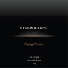 I Found Love (Unplugged Version) - Of Course&Alessandro Boriani