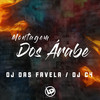 Montagem dos Árabe (Explicit) - DJ C4&DJ Das favela
