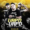 Vapo Vapo no Bailão(feat. MC M10) (Explicit) - Mc Bruno IP&Dj Lello