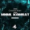 Mnml Kombat (Original Mix) - Creative Brain