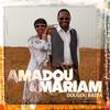 Oh Amadou - Amadou&Mariam&Bertrand Chamayou