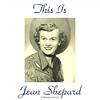 Two Whoops and a Holler (Remastered 2015) - Jean Shepard