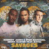 Savages - Sunnery James & Ryan Marciano&Bruno Martini&MayRa