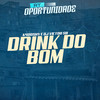 Drink do Bom - k4doshy&Dj Victor SB