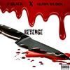 REVENGE (feat. P BLACK) (Explicit) - Shawn Da Don&P Black