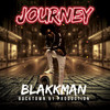 Journey - Blakkman