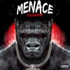 MENACE (Explicit) - Mjlusane