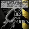 Renegade (Original Mix) - Scorpion Skeleton