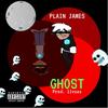 Ghost (Explicit) - Plain James