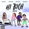 Hi Bich (Remix) - Bhad Bhabie&Asian Doll&Rich The Kid&YBN Nahmir