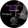 Physical High (Marco Maniera Remix) - Dwayne Minard&Division 4
