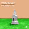 Hold Me Close - Voice Of Art&Kenneth Bager&Troels Hammer&Bongo Entp.&Jacob Andersen