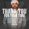 Thank You for Your Time (Explicit) - Iam Astro&Bryan Perez