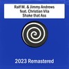 Shake That Ass (2023 Remastered Extended Mix) - Ralf M.&Jimmy Andrews&Christian Vila