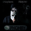 Phoney - 4sayken&Rayne of Havik