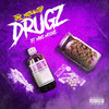 Drugz (Explicit) - tone mrblakctop&Mike Moore