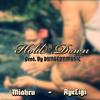 Hold Me down (feat. Ayeligi & DUNGEONMUSIC) (Explicit) - Miahru&Ayeligi&DUNGEONMUSIC