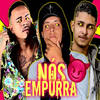 Nós Empurra (Explicit) - MC LUCAS DO VG&Mc Andinho Original&Lucas do VG