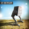 Moneymaker - Far Too Loud