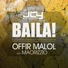 Baila - Offir Malol&Maorizzio