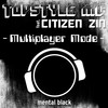 Multiplayer Mode (Original Vocal Mix) - Topstyle MC&Citizen Zin