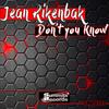 Don't You Know - Jean Rikenbak