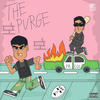 The Purge - young darhi&CabFlow