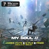 My Soul the ReUP - Phathom&James Fate&Q-Flo&Bri3jet&Prodi