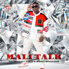 Mali Talk - Goldmax&Sykes&Worst Behaviour