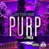 Purp(Street Version)[feat. Hypno the Great1, Likewise & J Hef] (Explicit) - King Yadee&Hypno the Great1&Likewise&J Hef