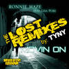 Movin' On (Tyny's Move the Hell on Remix) - Ronnie Maze&Lisa Pure