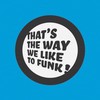 That's the Way We Like to Funk! - Adam Polo&Prosper