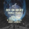 World Peace - Sex on Decks