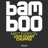 Chopper (Original Mix) - Matt Everson