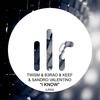 I Know (Original Mix) - TWISM&B3RAO&Keef&Sandro Valentino