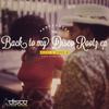 Back To My D.I.S.C.O Rootz (Original Mix) - AlexZ&Remko B.