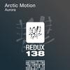 Aurora (Original Mix) - Arctic Motion