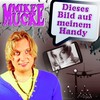 Dieses Bild auf meinem Handy - Mike Mucke