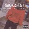 GAGICĂ-TA 2 (Explicit) - Lil Tayer