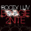 Boogie 2Nite (DB Boulevard Club Mix) - Booty Luv