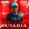 Capital da Putaria (Explicit) - MC Vitinho Avassalador