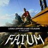 Fatum(feat. Tea Luoto) - Laiska Leppone&Kari Tiilikaine