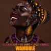 Wamuhle - Dj Cascade&Dj Jabs&Lugz&X Mile