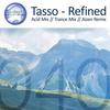 Refined (Acid Mix) - Tasso