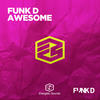 Awesome (Original Mix) - Funk D