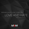 Love and Hate - Bernard Drago&Mr Flow&Eric