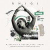 Rhiqi (Color Blind Dj Heist Mix) - M.Patrick&Kusini&toshi