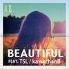 Beautiful (Feat. 곽찬비, TSL of Dearlife) - 리원더 (LEEWONDER)&곽찬비&TSL